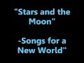 Stars and the moon from songs for a new world karaokeinstrumental