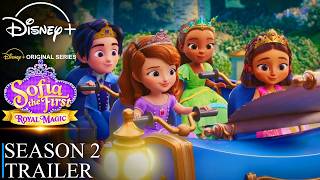 Sofia the First: Royal Magic Season 2 Trailer | SEASON 2 | Disney Plus