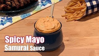 Homemade Spicy Mayonnaise - Samurai Sauce Recipe