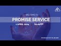 April 2024 promise service  gahm live