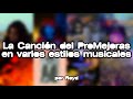 Canción del Promejoras en varios estilos musicales // RoydZam