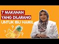 7 MAKANAN YANG DILARANG UNTUK IBU HAMIL - dr. Diana Mauria Ratna Asih, SpOG
