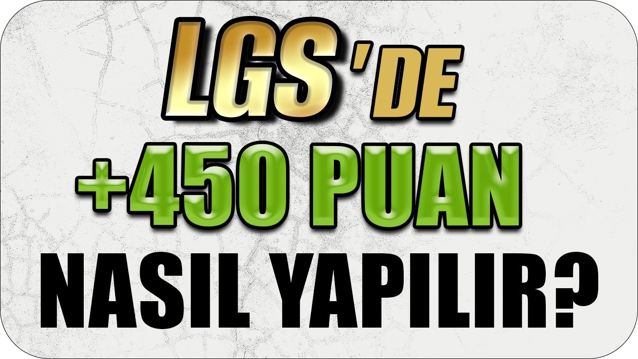 450 Puanın Sırrı 👉🏻 LGS için Bu Sistemi Uygularsan Garanti Başarı!