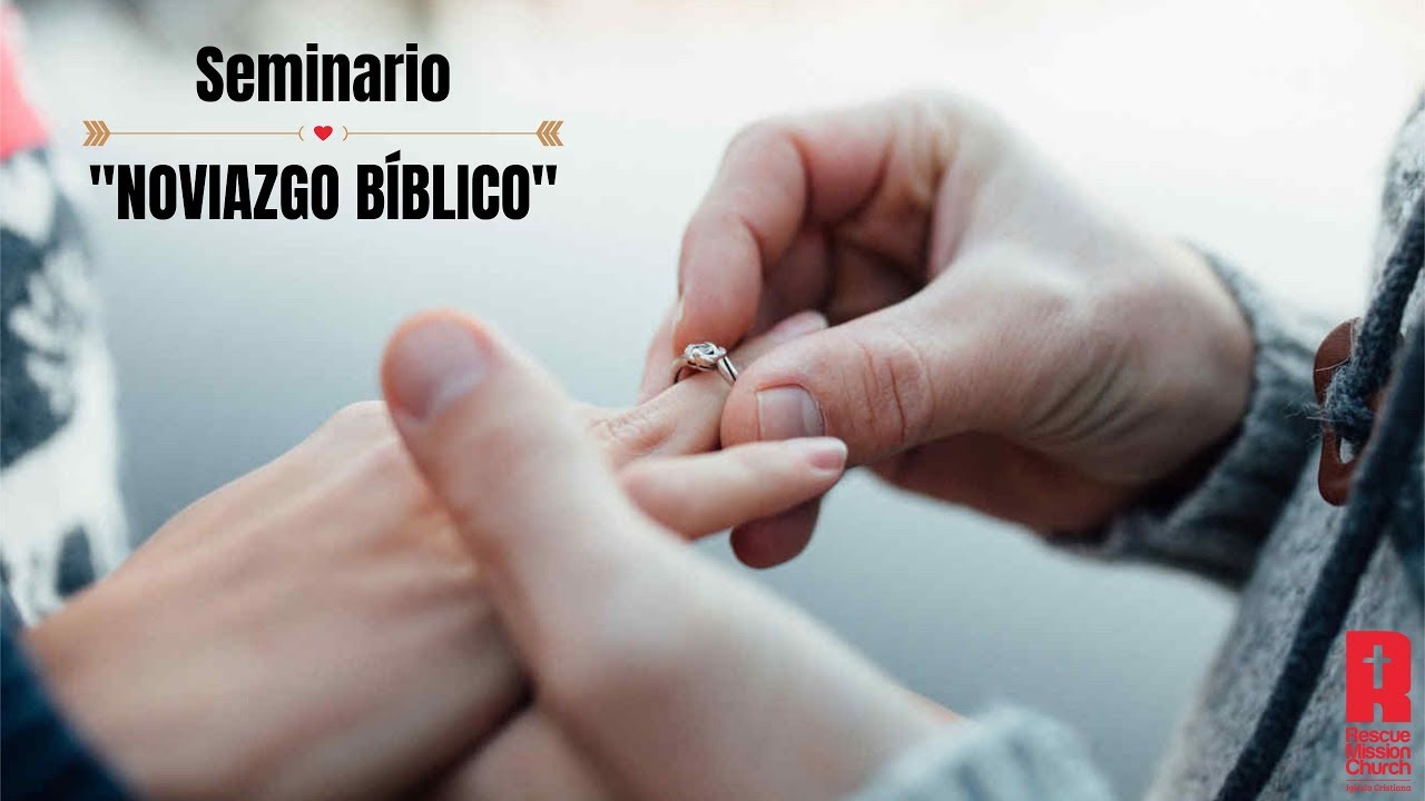 Seminario "Noviazgo Bíblico" - YouTube