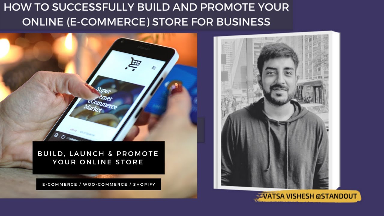 How to Successfully Build and Promote Your Online (E-commerce) Store ...