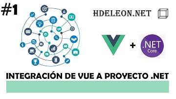 Curso gratis Vue y C# .Net CORE | Integración de Vue en proyecto de .Net | #1