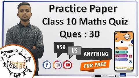 Quiz solving and Explanation Q30 | Practice Paper | Class 10 Maths | Padhai Vadhai Quiz
