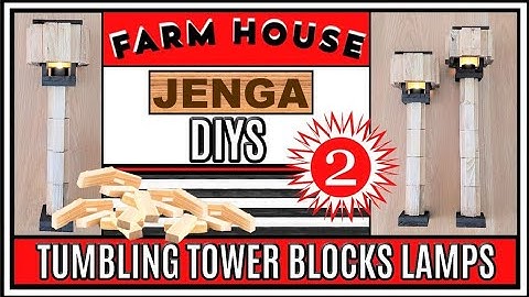 NEW BRILLIANT TUMBLING TOWER BLOCKS DIYS II FARMHOUSE LAMPS II NEW JENGA BLOCKS CRAFTS FOR 2023 II