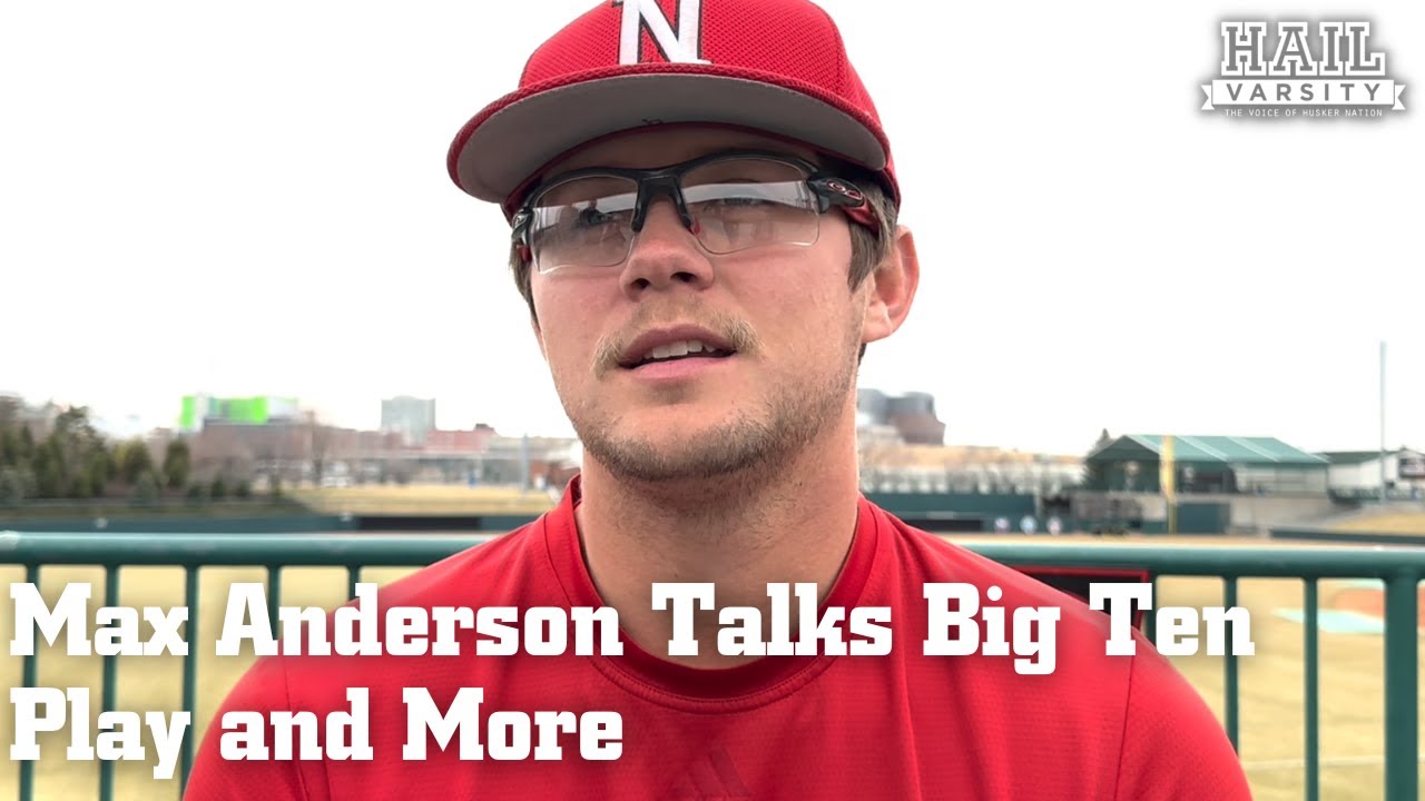 Nebraska Baseball: Max Anderson on Big Ten Play and More - YouTube