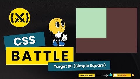 CSS BATTLE Begins! Target #1: Simple Square 💻✨ (noobCoding(); Challenge)