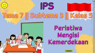 IPS  ||  TEMA 7  ||  SUBTEMA 3  ||  KELAS 5