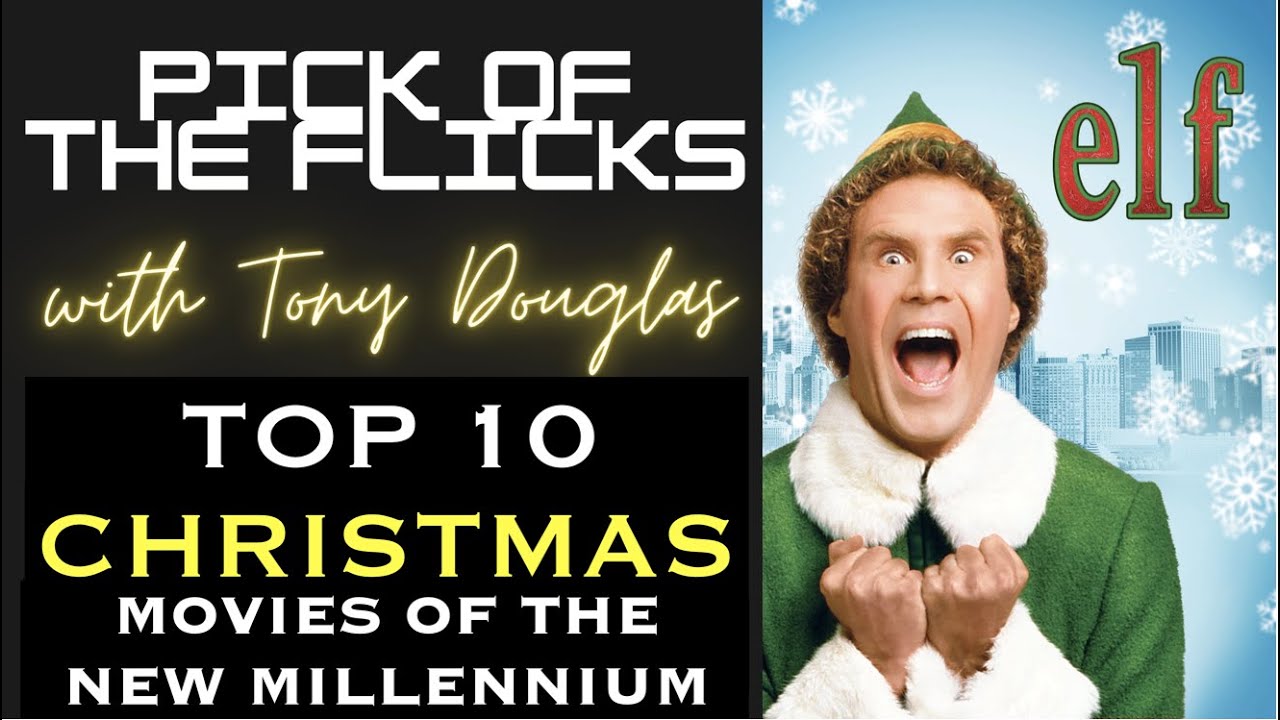 Top 10 Christmas Movies Of The New Millennium