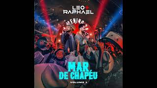 Leo & Raphael (Larga Aí Pra Ver) Feat. Jorge