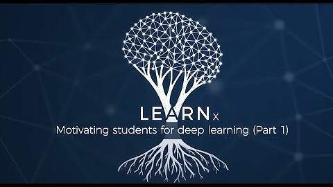 UQx DEEPx Motivating students for deep learning (Part 1)