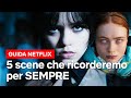 5 scene NETFLIX che non potremo mai dimenticare | Netflix Italia
