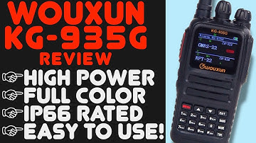 Wouxun KG-935G GMRS HT - Newest High Power GMRS Walkie Talkie From Wouxun -  My NEW Favorite GMRS HT