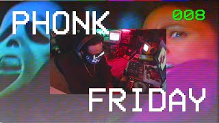 ＰＨＯＮＫ ＦＲＩＤＡＹ 008 |  Live VHS Phonk DJ Set  [HD Encore]