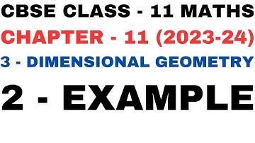 2 Example l Chapter11 l Three Dimensional Geometry l example2 l Class 11th Maths l NEW NCERT 2023-24