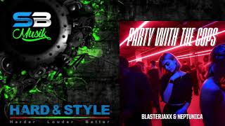 Blasterjaxx & Neptunica Feat  Haley Maze - Party With The Cops (Extended Mix) '11 2023