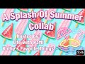 Splash of Summer Collab!!