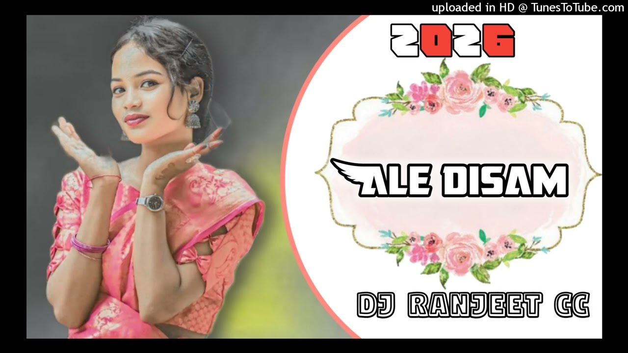 #Ale_disam_kora_tiril_bili_Santali😈Video 2026😈Song Dj Tradition😈Dj Ranjeet Cc style