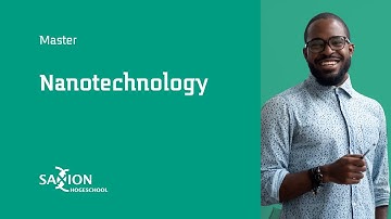 Master Applied Nanotechnology  | Saxion Online Open Avonden Deeltijd