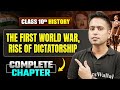 THE FIRST WORLD WAR &amp; THE RISE OF DICTATORSHIP  | Most Important Concepts | ICSE Class 10 History