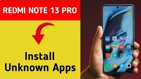 How to install unknown apps, install APK, Redmi Note 13 Pro 5G me third party app install kaise kare