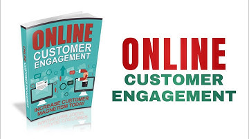 Engage your customers like never before with Online Customer Engagement