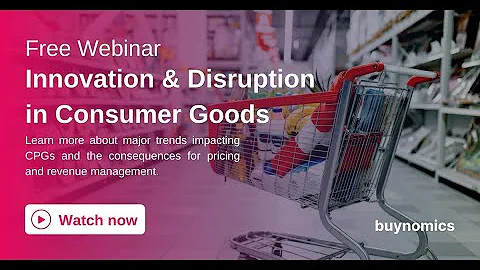Innovation and Disruption in Consumer Goods | buynomics Webinar