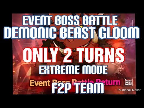 2 TURN EVENT BOSS DEMONIC BEAST GLOOM - Grand Cross 