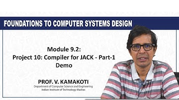Module 9.2: Project 10: Compiler for JACK - Part-1 Demo