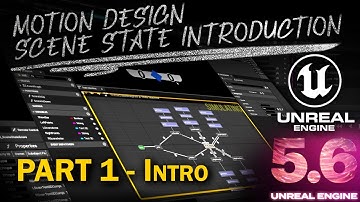 Introducing Scene State for Motion Design in Unreal Engine 5.6 (Part 1)