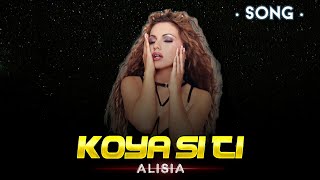 ALISIA - KOYA SI TI | Алисия - Коя си ти • official audio