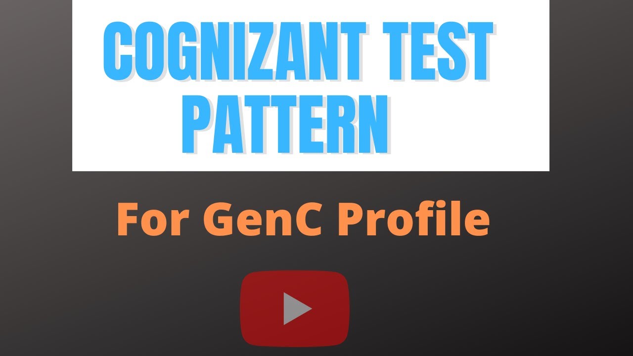 Cognizant Test Pattern For GenC Profile By Er Shashank Singh YouTube