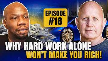 Episode 18: Why Hardwork Alone Won