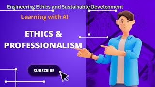 UCHUT347 1.0 Ethics & Professionalism | Engineering Ethics KTU