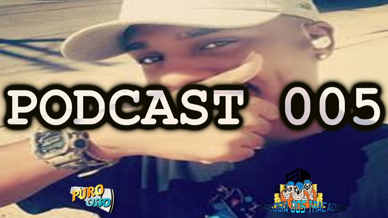 osso обувь PODCAST 005 DJ IGOR DE CAXIAS - PART. MC GDAY. GW. LEEK. THALIS. G15. DJKEVIN E MAIS ... 2016