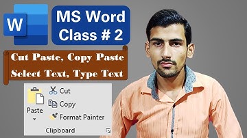 Cut, Copy, Paste & Selection Tools || MS Word For Beginning || Class No.2 || Urdu/Hindi