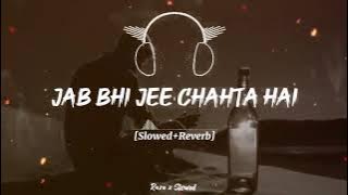 JAB BHI jee Chahta hai (SLOWED&REVERB)34OLD NUSRAT FATHA ALI KHAN GAZAL