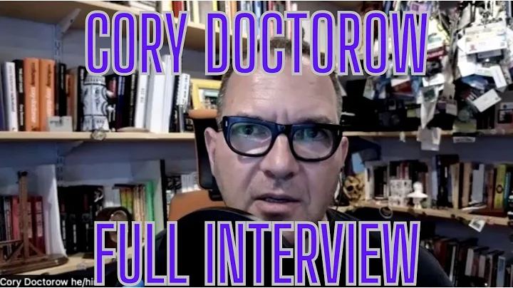 The Enshitification of Big Tech: A Conversation with Cory Doctorow