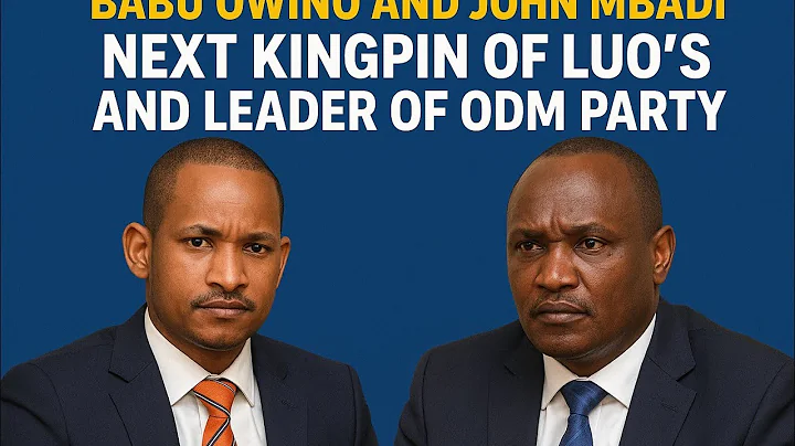 THE NEXT LUO KINGPIN REVEALED! BABU OWINO AND JOHN MBADI ON STANDBY