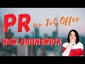 No job offer pr pathway new brunswick 2023