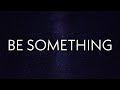 Polo G - Be Something (Lyrics) ft. Lil Baby  | OneLyrics