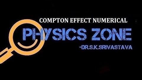 Compton Effect Numerical || Important ||