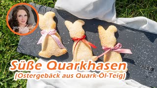 Süße Quarkhasen (Ostergebäck aus Quark-Öl-Teig)