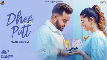 Dhee Putt: Mani Longia (Official Video) | Starboy X | New Punjabi Song