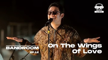 Thumbnail of Jeffrey Osborne - On The Wings Of Love (Khel Pangilinan) | BRS Episode 12 Full Performance