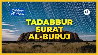 Tafsir Al Quran Al Buruj: Surat Al Buruj Ayat 1-22: Tafsir Mudah dan Ringkas