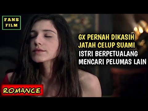 Akibat Istri Dianggurin | Alur Cerita Film Romance
